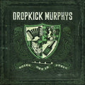 Dropkick Murphys – Going Out In Style