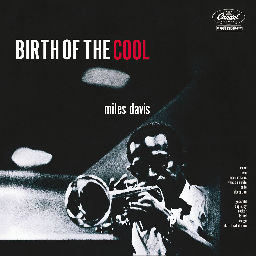 Miles Davis – Birth Of The Cool