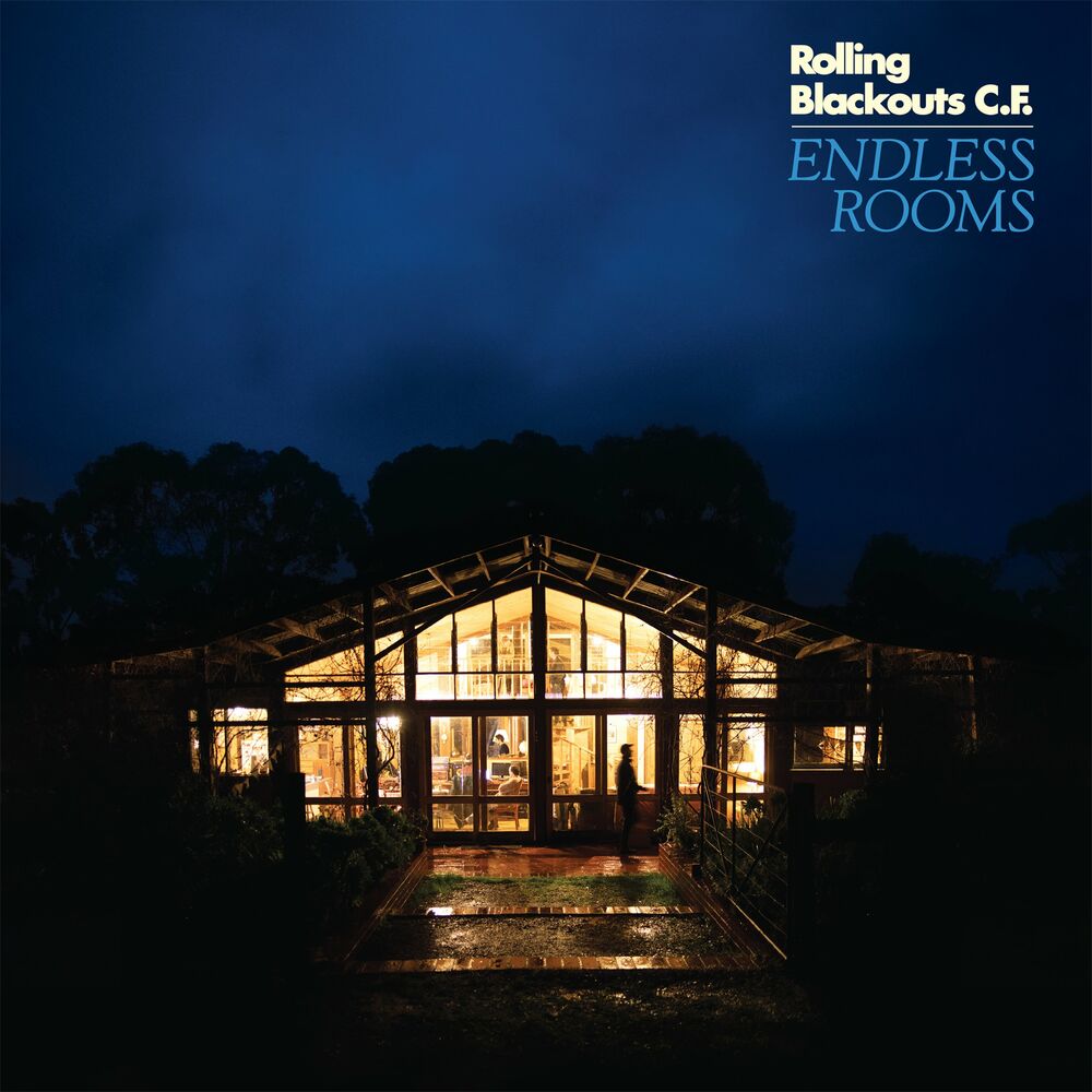 Rolling Blackouts Coastal Fever – Endless Rooms