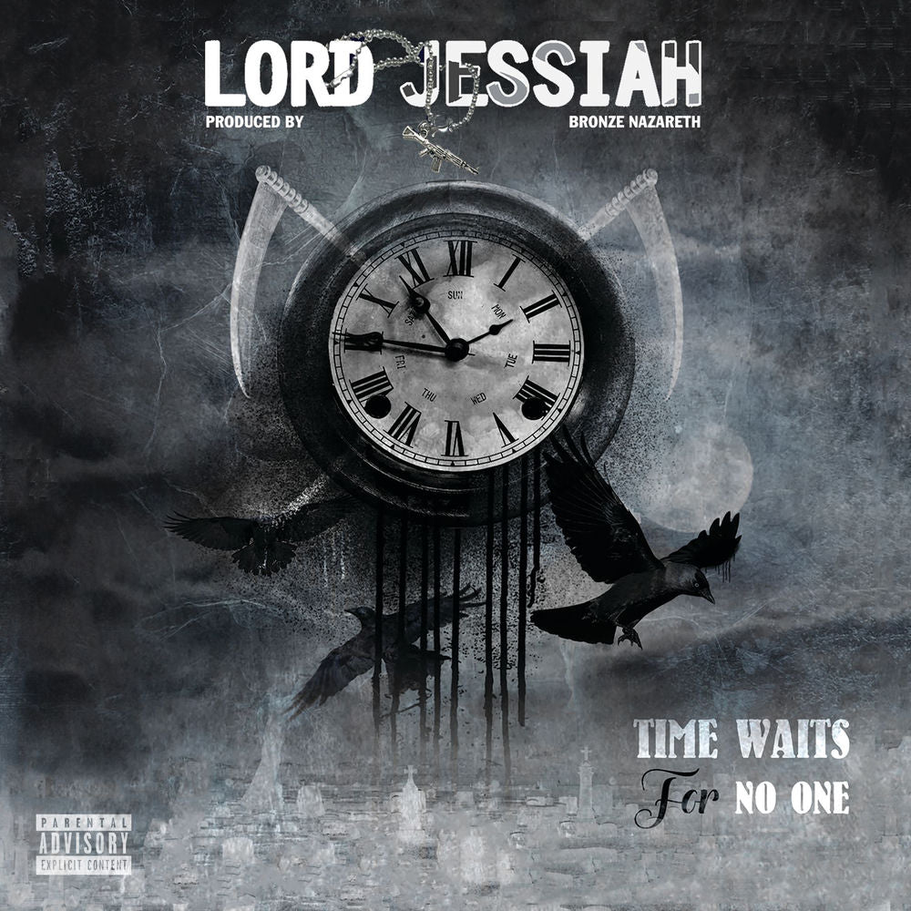 Lord Jessiah – Time Waits For No One