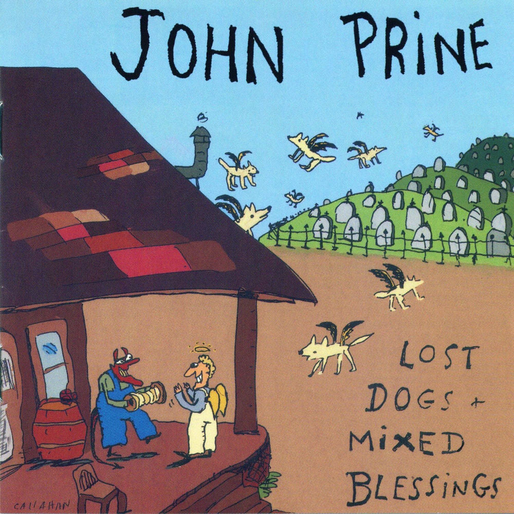 John Prine – Lost Dogs + Mixed Blessings