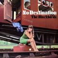 The Blackbirds – No Destination
