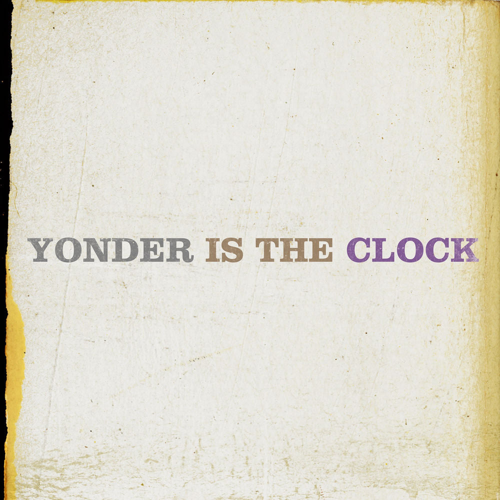 The Felice Brothers – Yonder is the Clock
