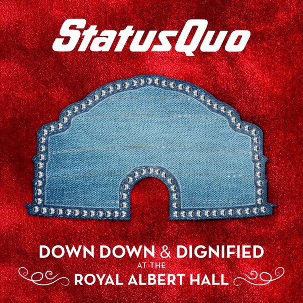 Status Quo – Down Down & Dignified at the Royal Albert Hall