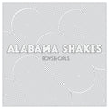Alabama Shakes – Boys & Girls