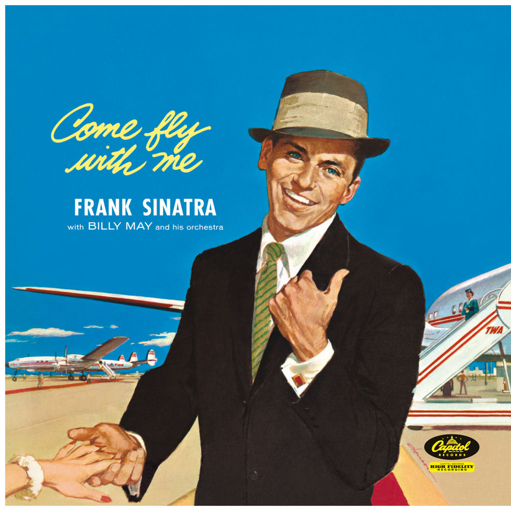 Frank Sinatra – Come Fly With Me (Mono Version)