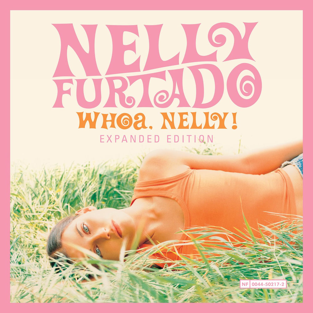 Nelly Furtado – Whoa, Nelly! (Expanded Edition)