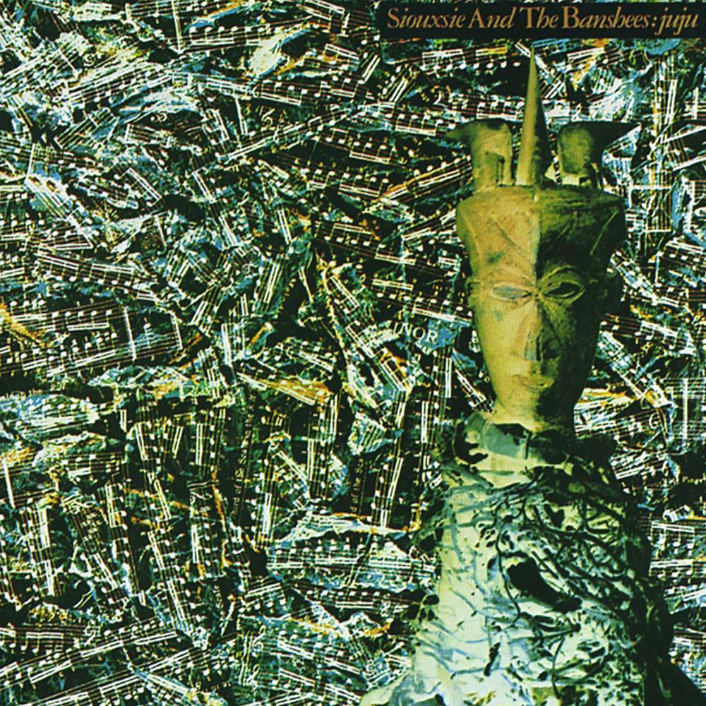 Siouxsie and The Banshees – Juju