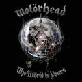 Motörhead – The Wörld Is Yours