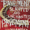Pavement – Slanted & Enchanted