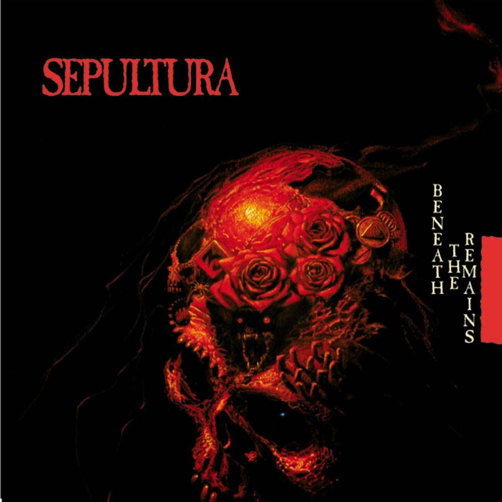 Sepultura – Beneath the Remains
