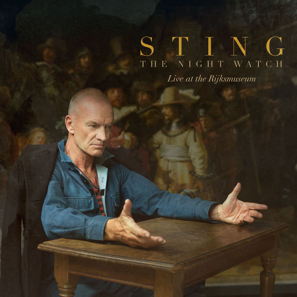 Sting – The Night Watch (Live at the Rijksmuseum)