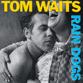 Tom Waits – Rain Dogs (2023 Remaster)