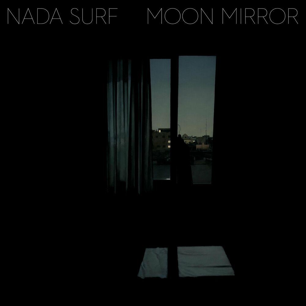 Nada Surf – Moon Mirror