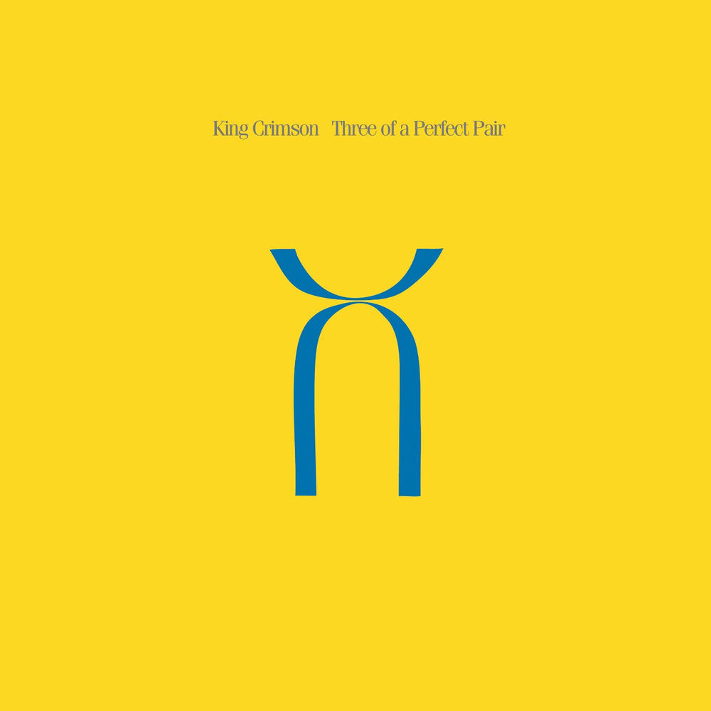 King Crimson – Three of a Perfect Pair