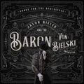 Jason Bieler And The Baron Von Bielski Orchestra – Songs for the Apocalypse