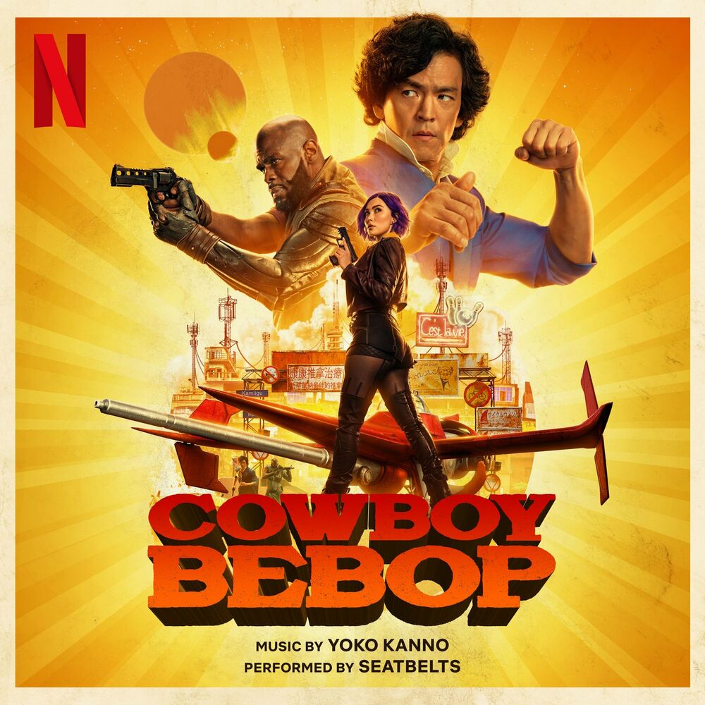 Seatbelts – COWBOY BEBOP (Soundtrack from the Netflix Series)