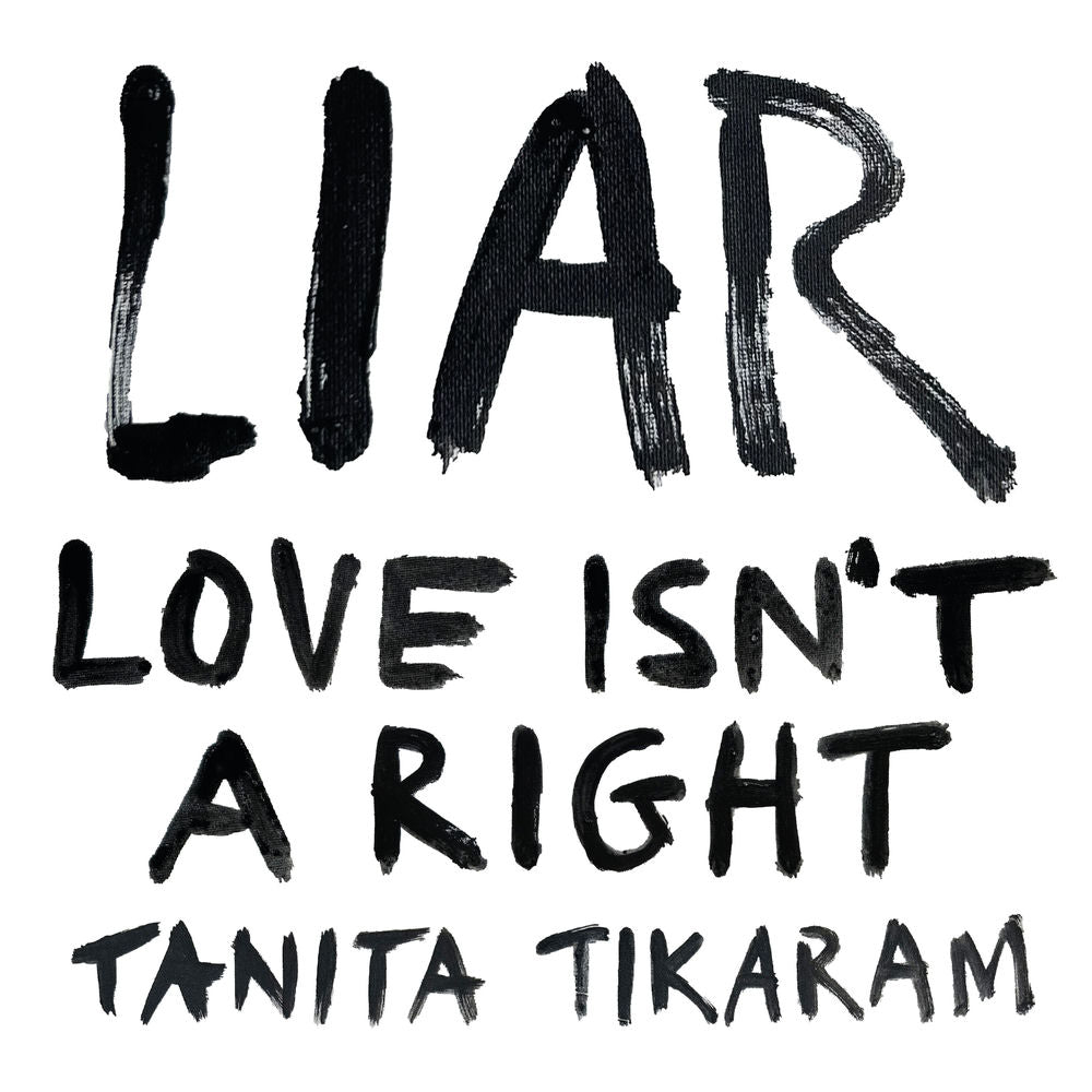 Tanita Tikaram – LIAR (Love Isn't a Right)