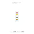 Elton John – Too Low For Zero