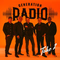Generation Radio – Take Two