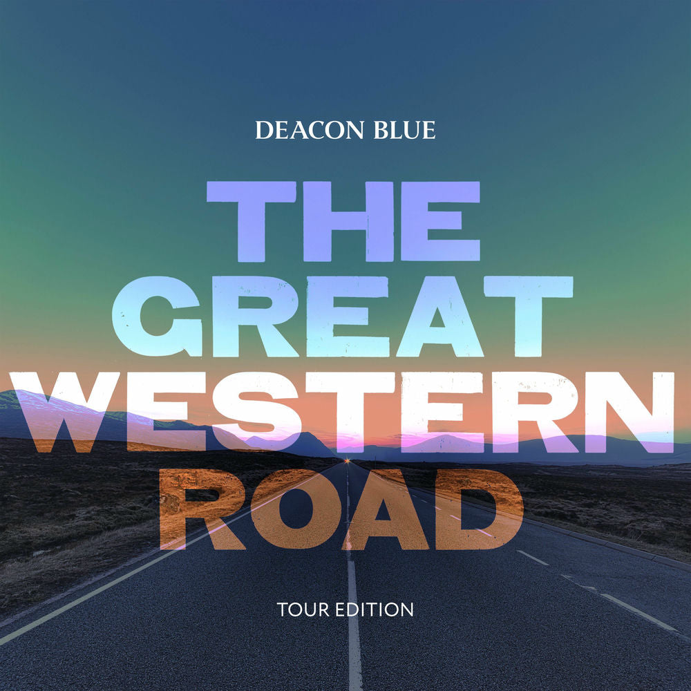 Deacon Blue – The Great Western Road (Tour Edition)