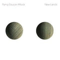 Flying Saucer Attack – New Lands