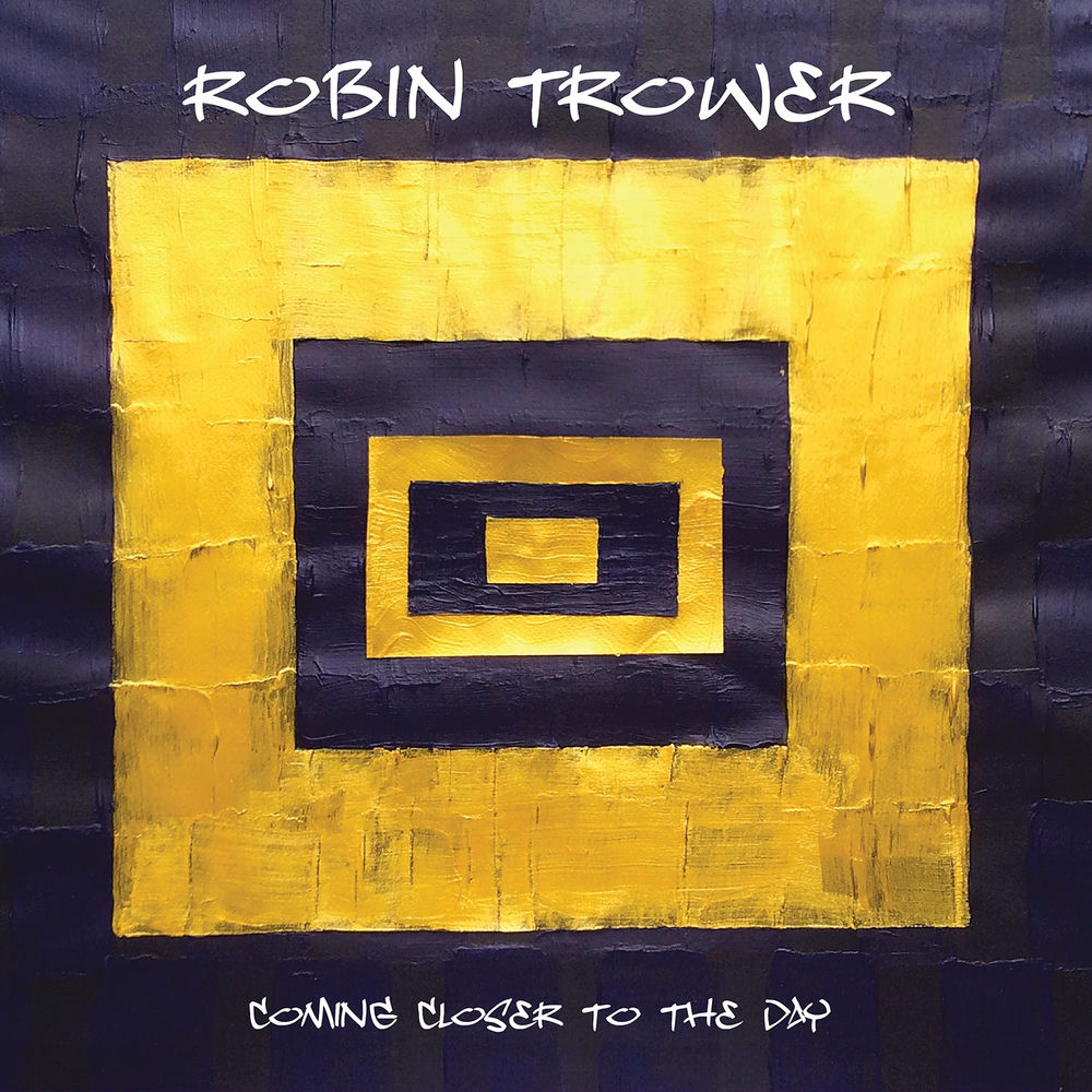 Robin Trower – Coming Closer to the Day
