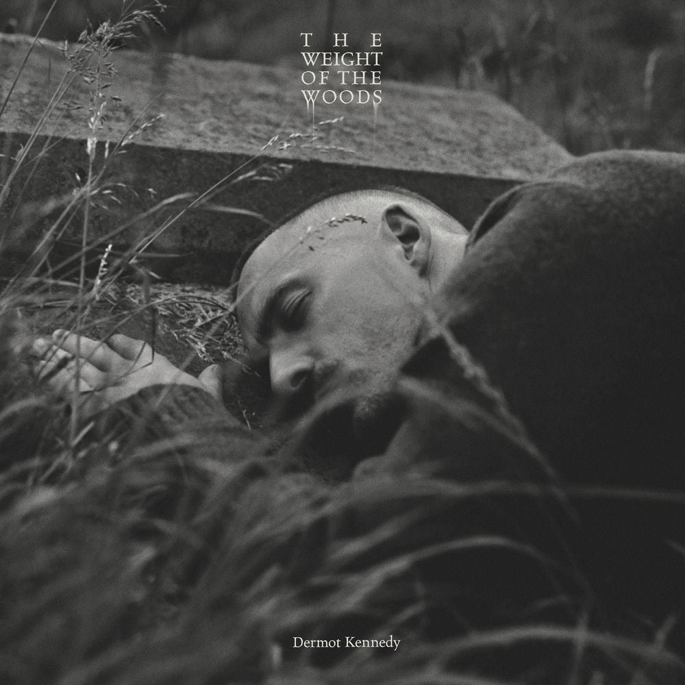 Dermot Kennedy – The Weight of the Woods (Extended Edition)