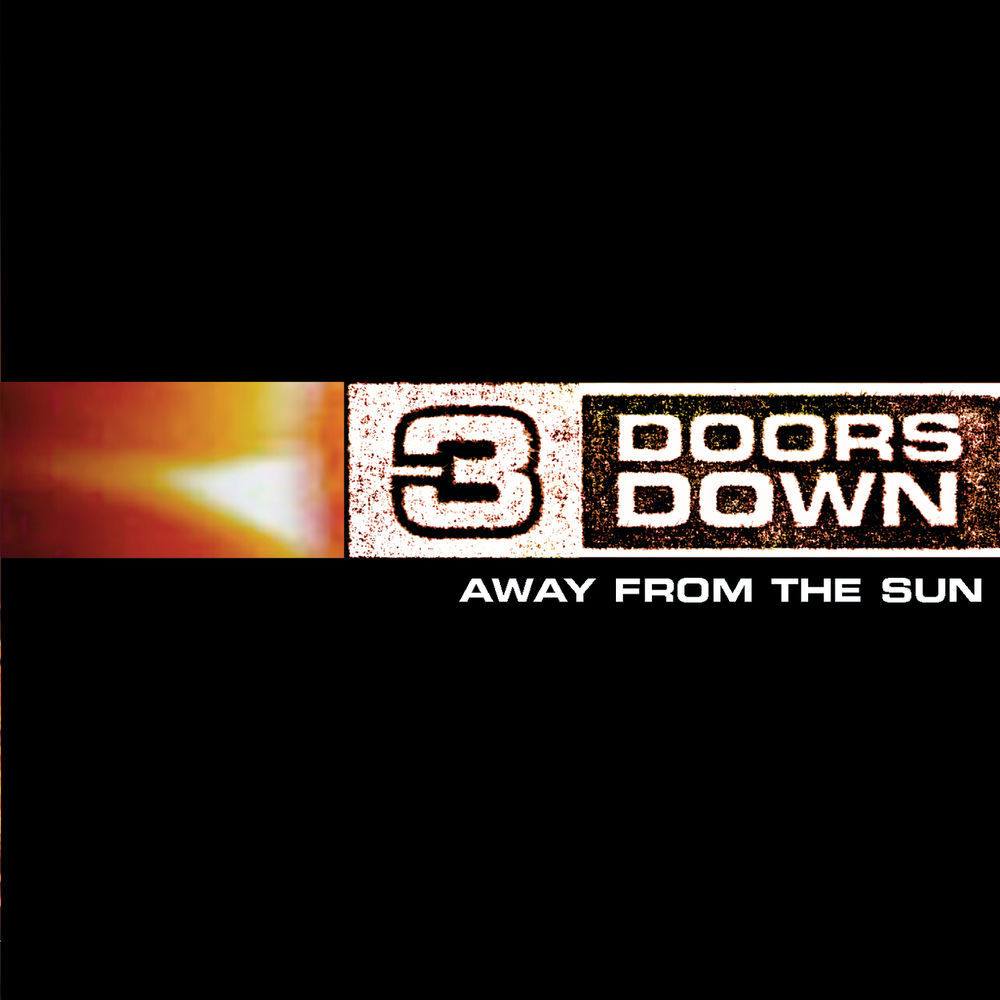 3 Doors Down – Away From The Sun