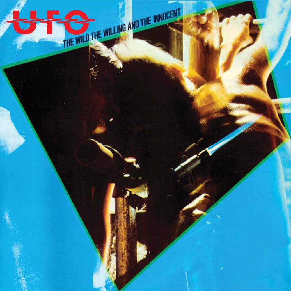 UFO – The Wild, the Willing and the Innocent (2009 Remaster)