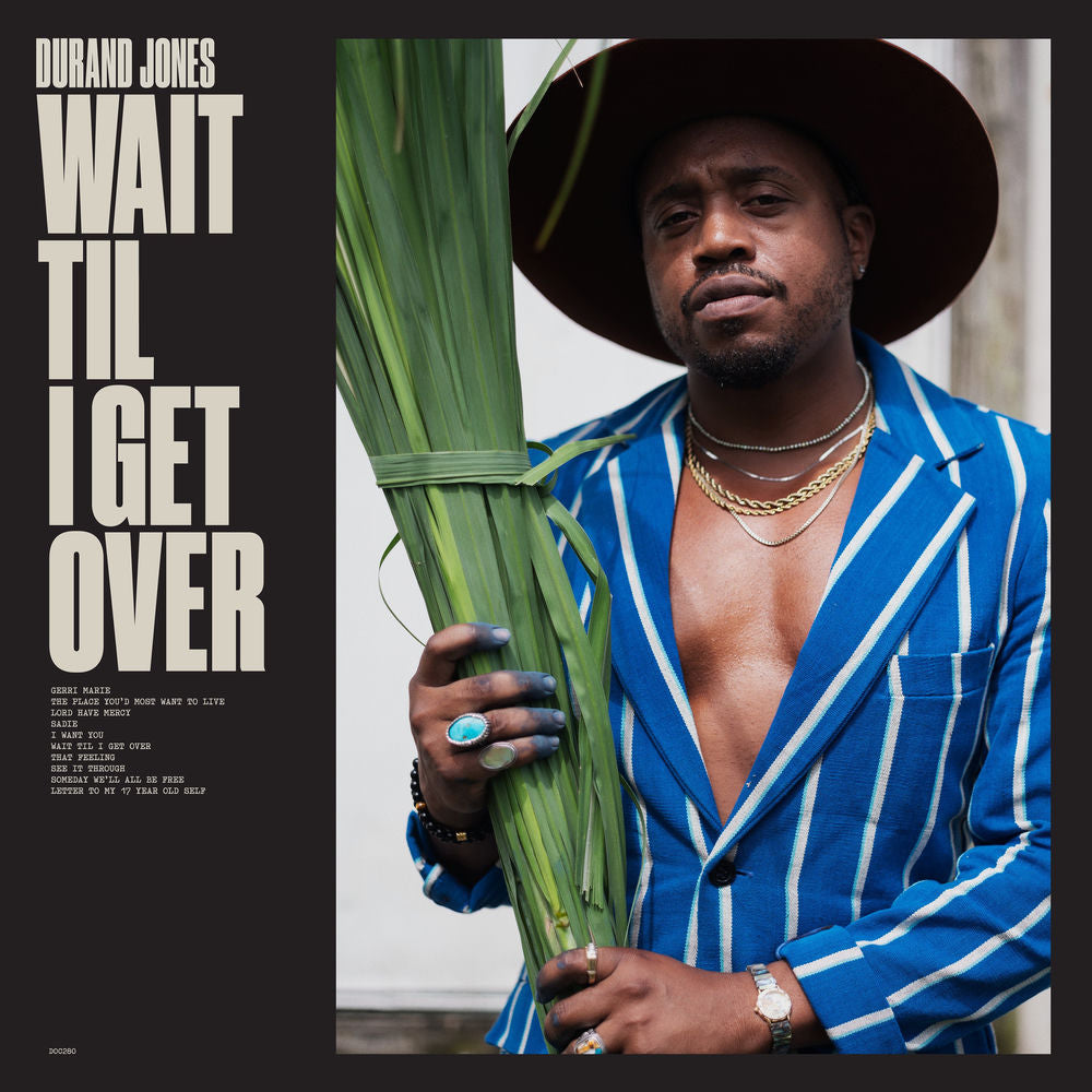 Durand Jones – Wait Til I Get Over