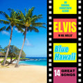 Elvis Presley – Blue Hawaii (Original Motion Picture Soundtrack)