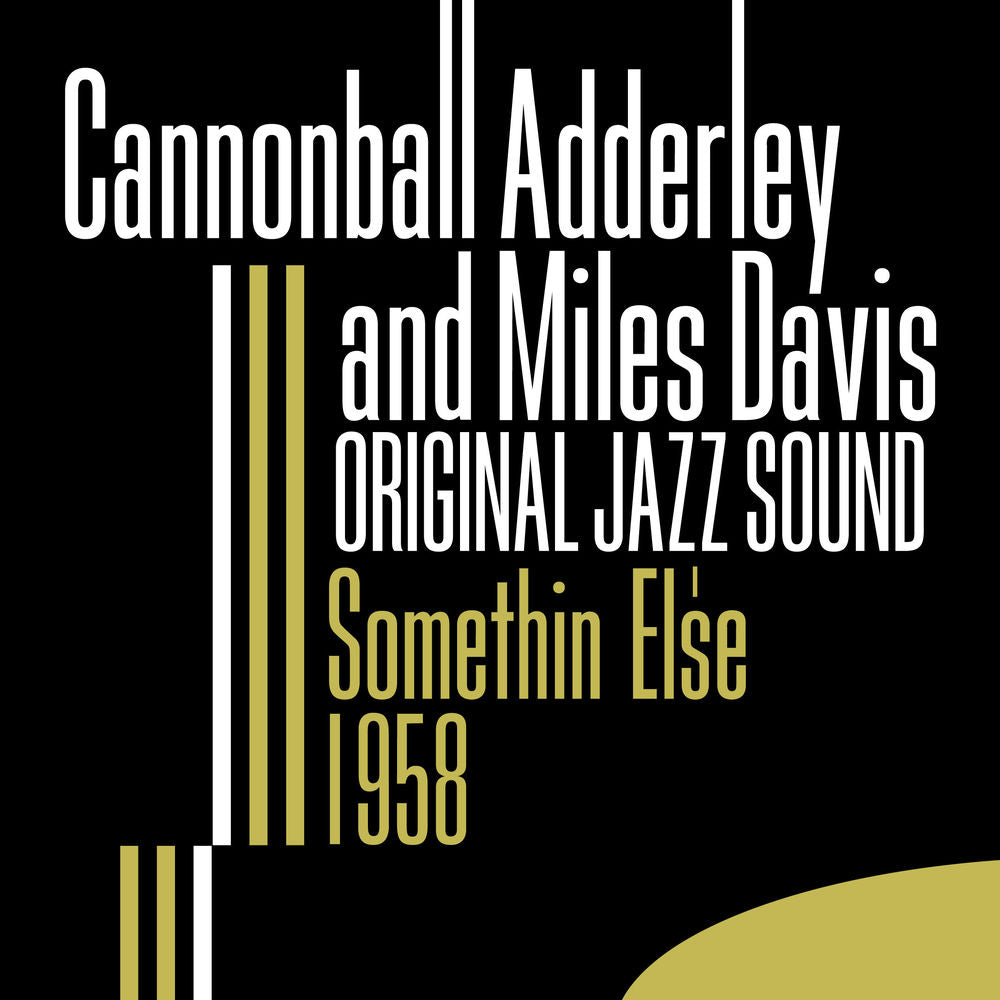 Cannonball Adderley – Original Jazz Sound: Somethin' Else 1958