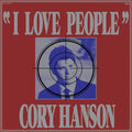 Cory Hanson – I Love People