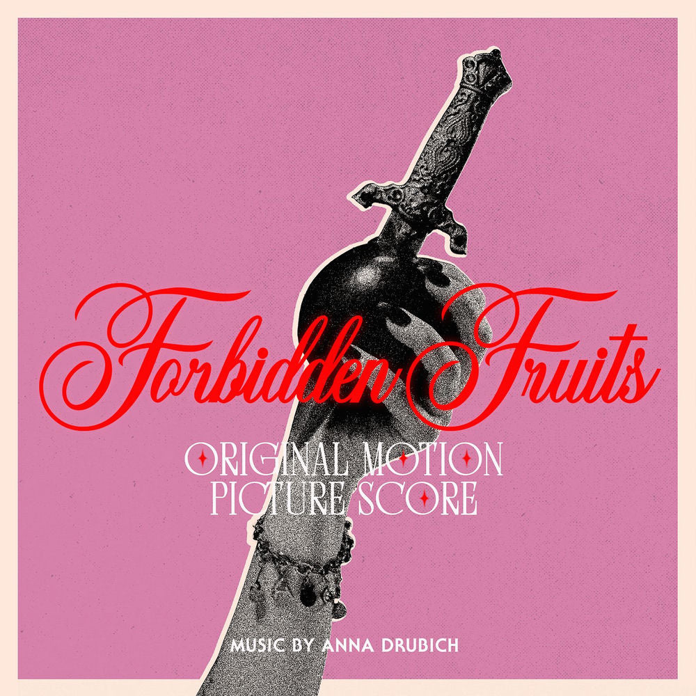 Anna Drubich – Forbidden Fruits (Original Motion Picture Score)