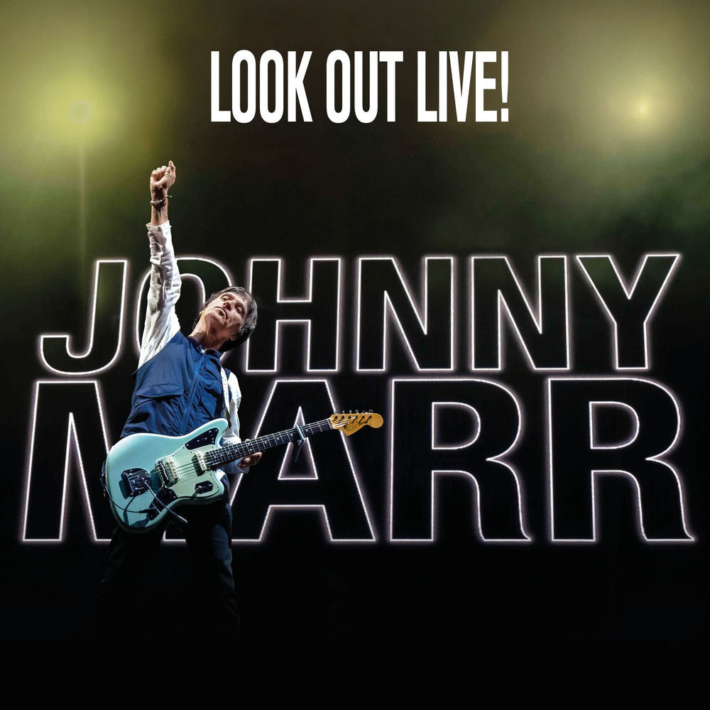 Johnny Marr – Look Out Live!