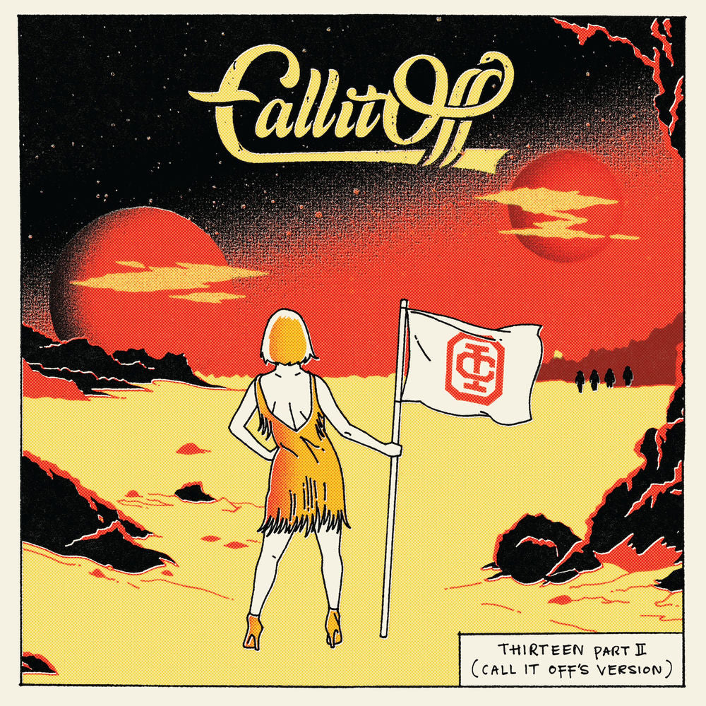 Call It Off – Thirteen, Pt. II