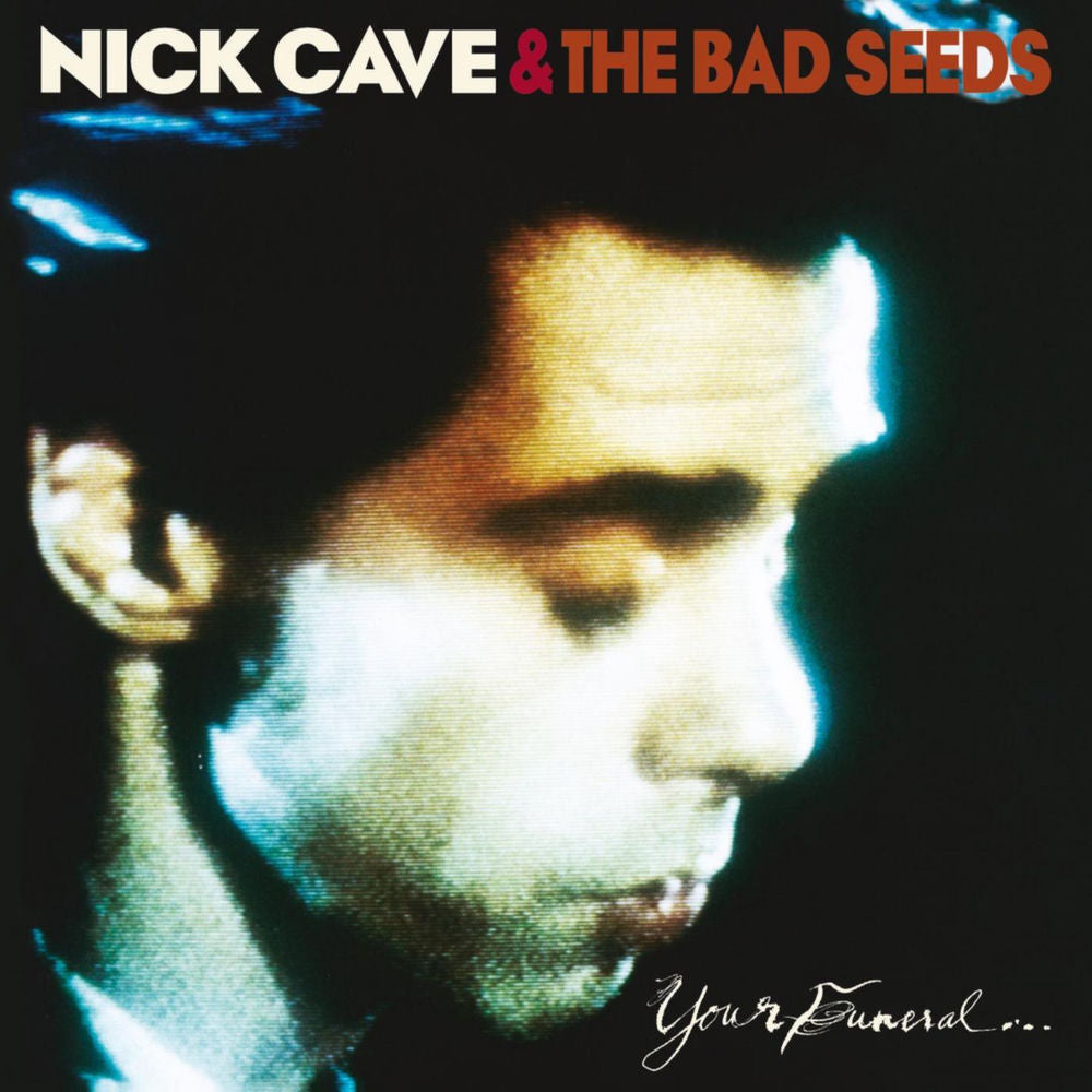 Nick Cave & The Bad Seeds – Your Funeral... My Trial (Remastered 2009)