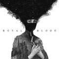 Royal Blood – Royal Blood