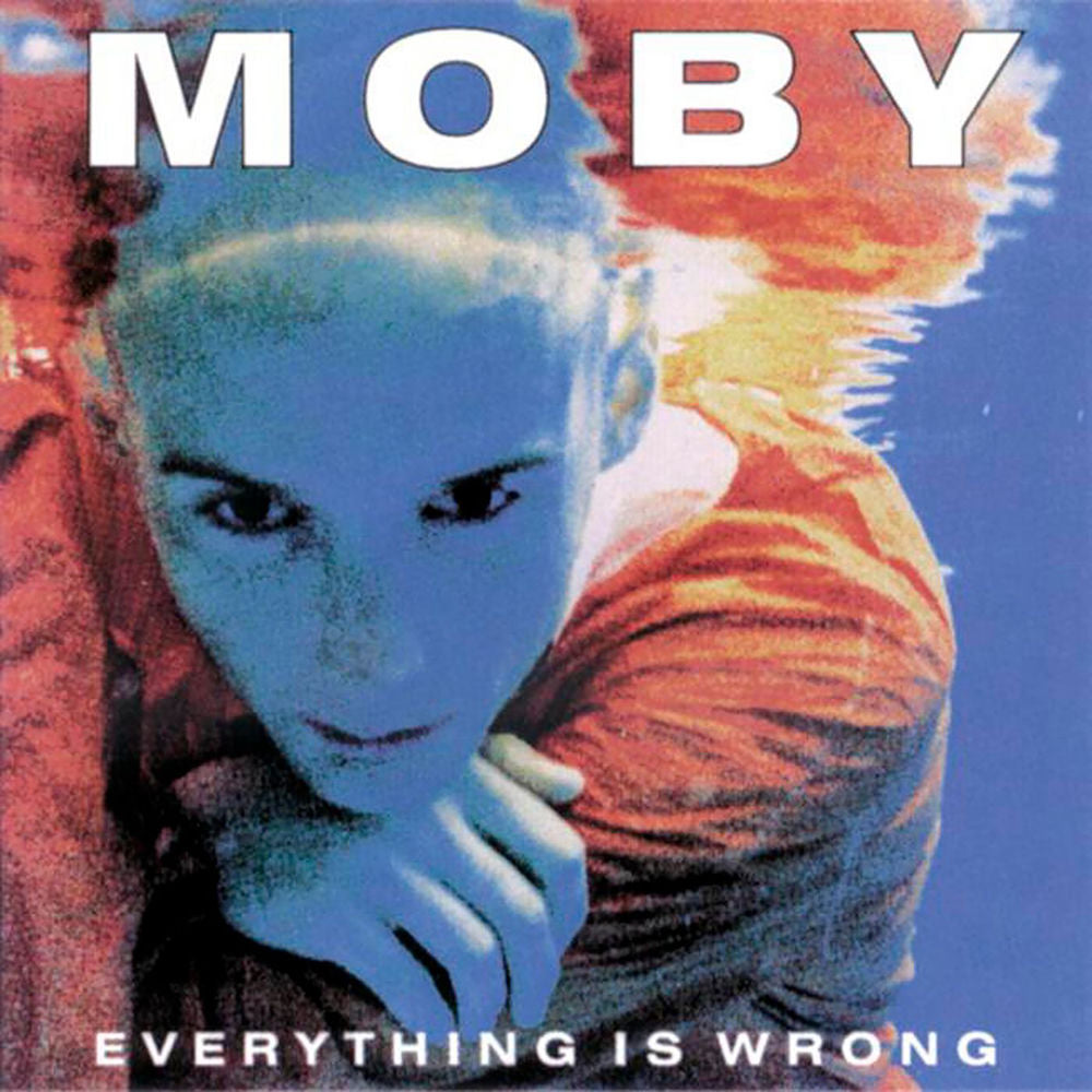Moby – Everything Is Wrong