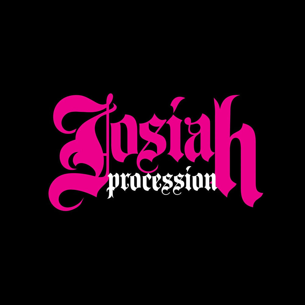 Josiah – Procession (2022 Remaster)