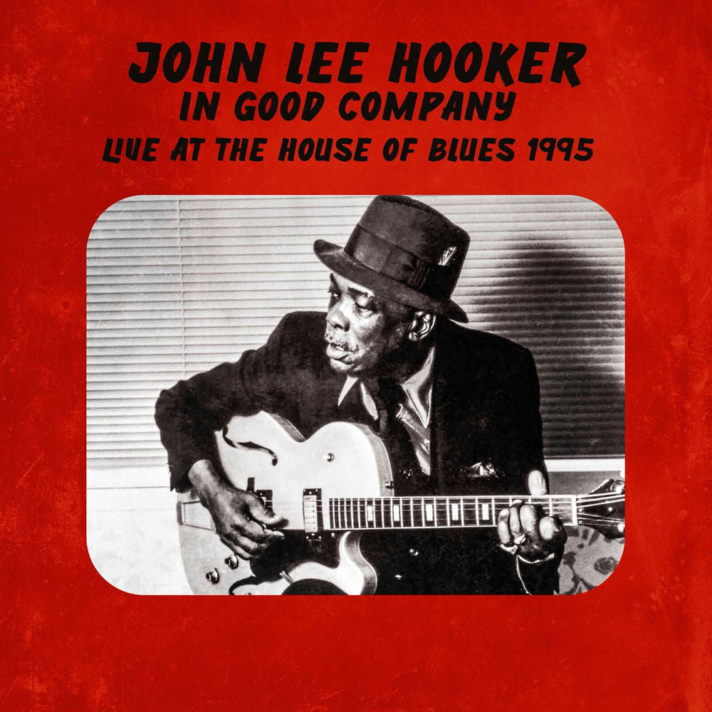 Duke Robillard – John Lee Hooker / In Good Company: Live at the House of Blues 1995