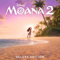 Disney – Moana 2 (Original Motion Picture Soundtrack/Deluxe Edition)