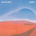 Altın Gün – Garip
