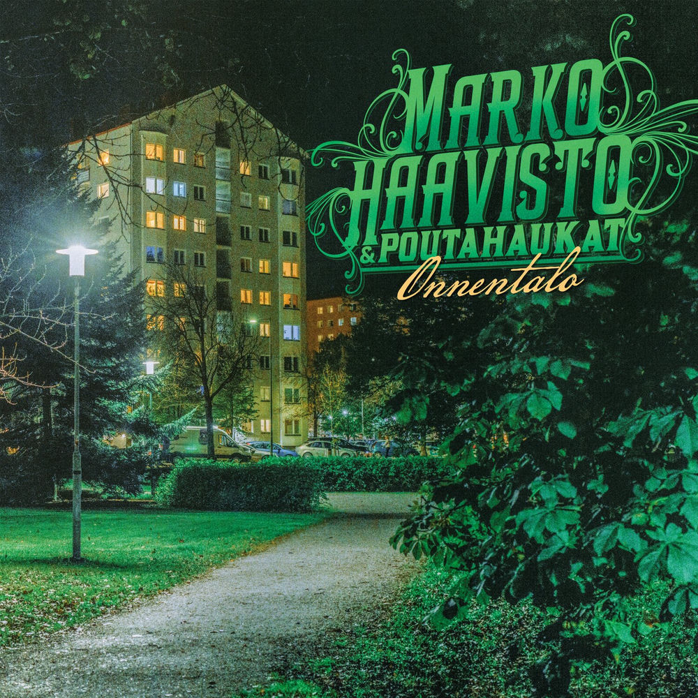 Marko Haavisto & Poutahaukat – Onnentalo