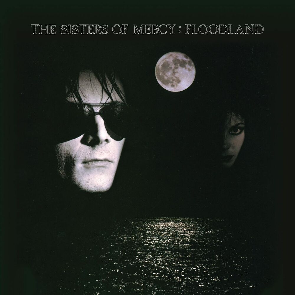 The Sisters of Mercy – Floodland