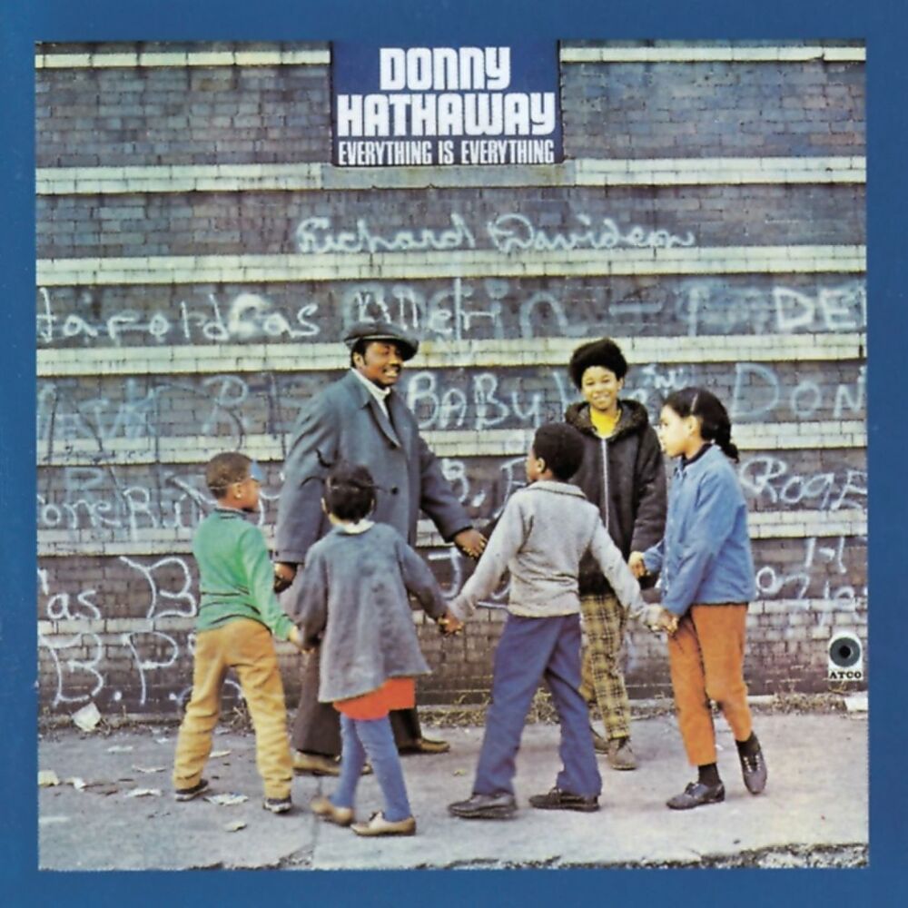 Donny Hathaway – Everything Is Everything