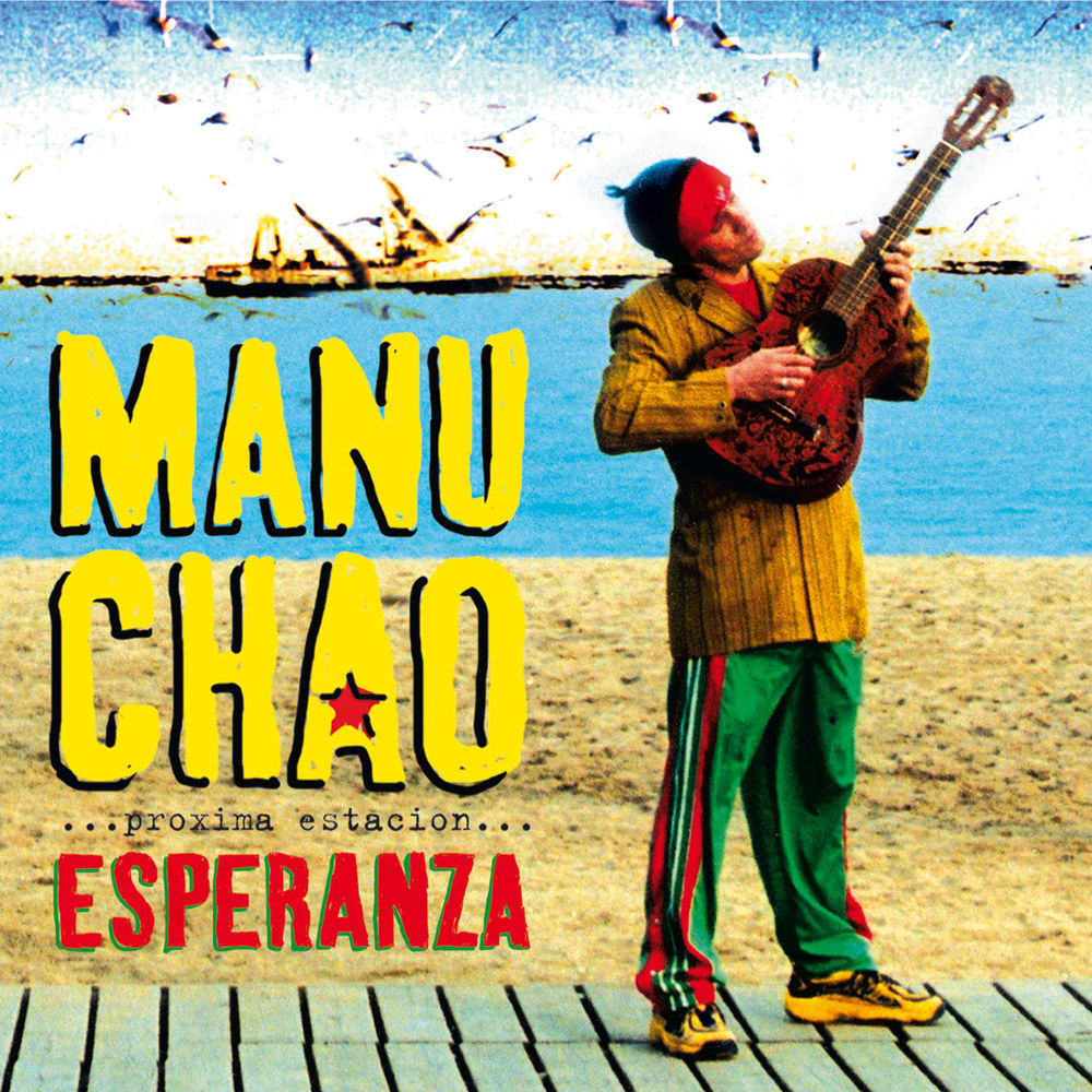 Manu Chao – Próxima Estación: Esperanza