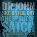 Dr. John – Ske-Dat-De-Dat - The Spirit of Satch