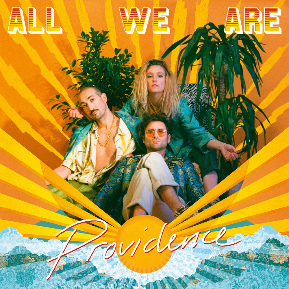 All We Are – Providence